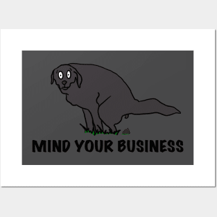 Mind your business Posters and Art